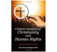 Critical Analysis Of Christianity And Human Rights