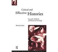 Critical And Effective Histories by Mitchell Dean Mitchell Dean (Auteur)