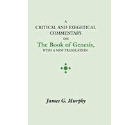Critical And Exegectical Commentary On The Book Of Genesis