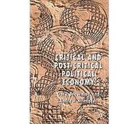 Critical and Post-critical Political Economy Andrew Kilmister, Gary K. Browning (Auteur)