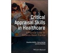 Critical Appraisal Skills for Healthcare Students by Henshaw & Lorraine University of Salford & Manchester & UK Henshaw Lorraine University of Salford Manchester UK (Auteur)