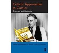 Critical Approaches To Comics: Theories And Methods (Paperback) Matthew J Smith, Randy Duncan (Auteur)