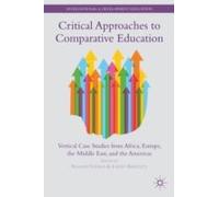 Critical Approaches To Comparative Education
