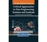 Critical Approaches To Data Engineering Systems And Analysis
