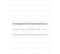 Critical Approaches To The Study Of Higher Education: A Practical Introduction (Hardcover) Ana M Martinez - Aleman, Brian Pusser, Estela Mara Bensimon (Auteur)