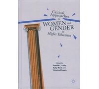 Critical Approaches To Women And Gender In Higher Education