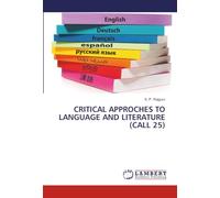 CRITICAL APPROCHES TO LANGUAGE AND LITERATURE (CALL 25)