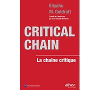 Critical Chain: La chaîne critique