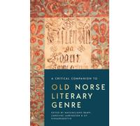 Critical Companion To Old Norse Literary Genre