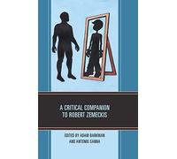 Critical Companion To Robert Zemeckis