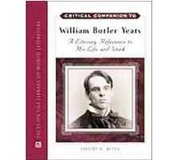 Critical Companion to William Butler Yeats, Critical Companion David Ross (Auteur)