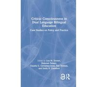Critical Consciousness In Dual Language Bilingual Education