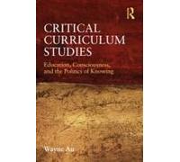 Critical Curriculum Studies