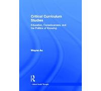 Critical Curriculum Studies