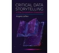 Critical Data Storytelling in the Composition Classroom - Angela Laflen - Utah State University Press - ebook (ePub) - Livre