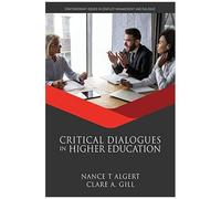 Critical Dialogues In Higher Education