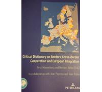 Critical Dictionary On Borders, Cross-Border Cooperation And European Integration