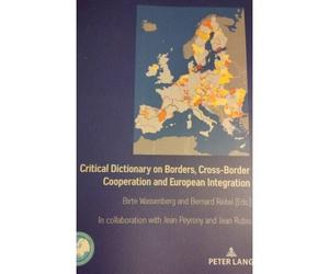 Critical Dictionary On Borders, Cross-Border Cooperation And European Integration