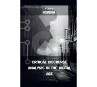 Critical Discourse Analysis in the Digital Age