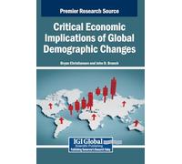Critical Economic Implications of Global Demographic Changes