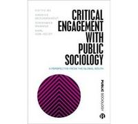 Critical Engagement with Public Sociology Critical Engagement with Public Sociology (Auteur)