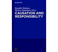 Critical Essays On "Causation And Responsibility