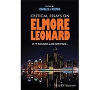 Critical Essays on Elmore Leonard Critical Essays on Elmore Leonard (Auteur)