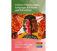 Critical Ethnography, Language, Race/Ism And Education