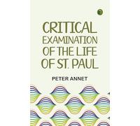 Critical Examination of the Life of St. Paul
