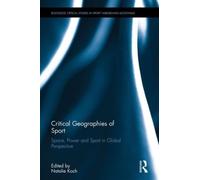 Critical Geographies Of Sport