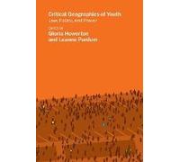 Critical Geographies Of Youth
