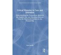 Critical Histories In Care And Education