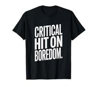 Critical Hit on Boredom Gamer Humour T-Shirt