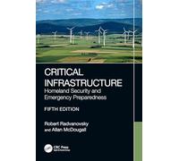 Critical Infrastructure: Homeland Security and Emergency Preparedness