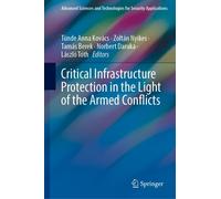 Critical Infrastructure Protection In The Light Of The Armed Conflicts