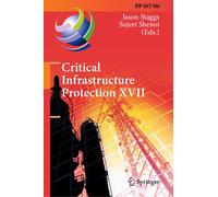 Critical Infrastructure Protection Xvii