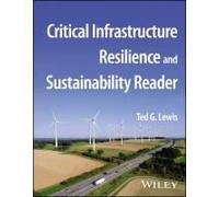 Critical Infrastructure Resilience And Sustainability Reader