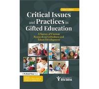 Critical Issues and Practices in Gifted Education Critical Issues and Practices in Gifted Education (Auteur)