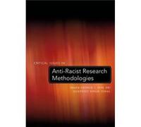 Critical Issues in AntiRacist Research Methodologies