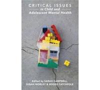 Critical Issues In Child And Adolescent Mental Health