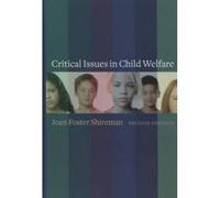 Critical Issues in Child Welfare - [Version Originale] Joan F Shireman (Auteur)