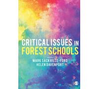 Critical Issues In Forest Schools