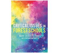Critical Issues In Forest Schools