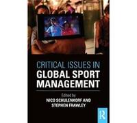 Critical Issues In Global Sport Management