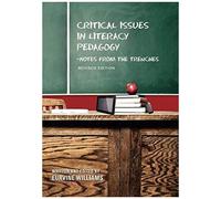 Critical Issues In Literacy Pedagogy