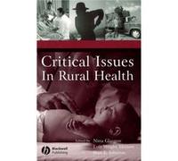 Critical Issues In Rural Health David L. Lendt (Auteur)