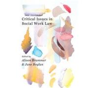 Critical Issues In Social Work Law Alison Brammer, Jane Boylan (Auteur)