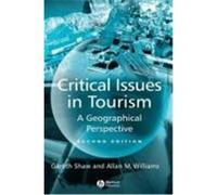 Critical Issues in Tourism Allan M. Williams, Gareth Shaw (Auteur)