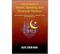 Critical Issues on Islamic Banking And Financial Markets SAIFUL AZHAR ROSLY (Auteur)