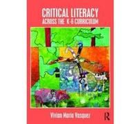 Critical Literacy Across the K-6 Curriculum - [Version Originale] Inconnu (Auteur)